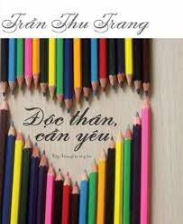 ĐỘC THÂN CẦN YÊU